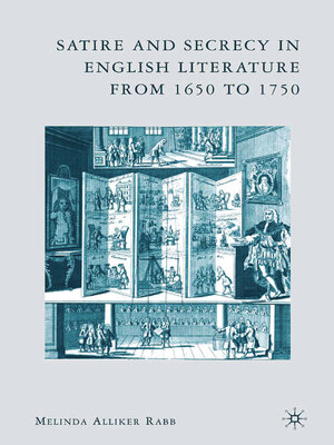 cover image of Satire and Secrecy in English Literature from 1650 to 1750